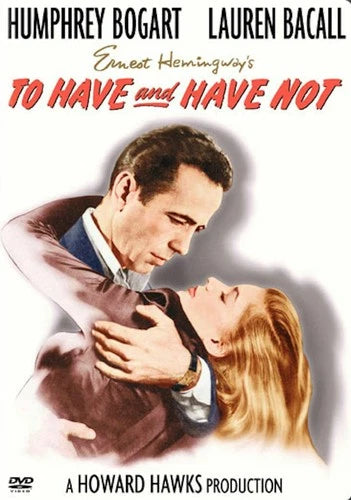 To Have and Have Not DVD Humphrey Bogart