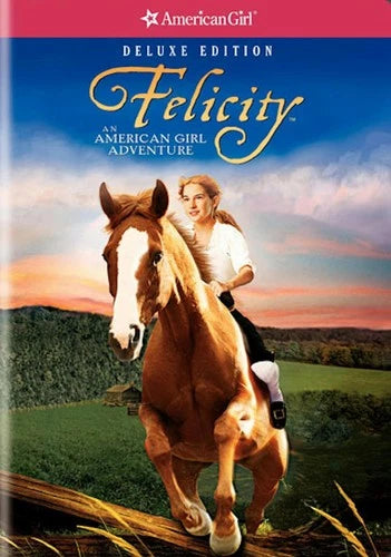 Felicity An American Girl Adventure Deluxe Edition DVD